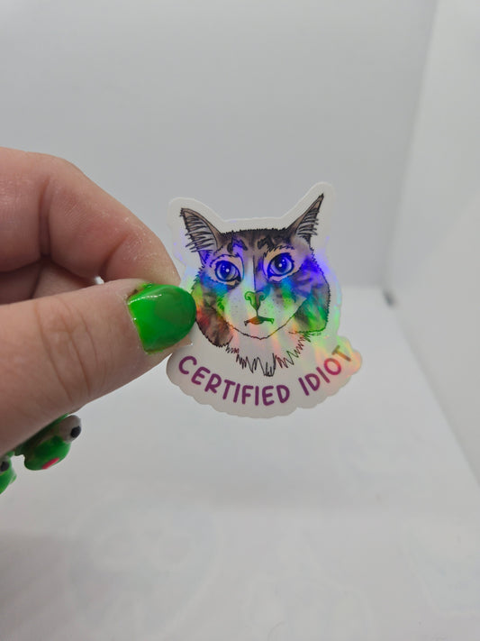 Certified Idiot Cat Sticker